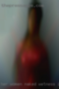 Her women naked wetness, is mesmerising.